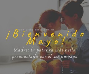 Efem&eacute;rides del mes de Mayo
