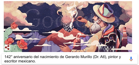 142� aniversario del nacimiento de gerardo murillo (dr. atl)